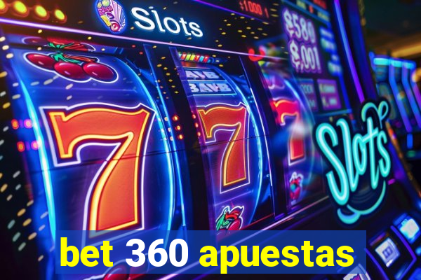 bet 360 apuestas